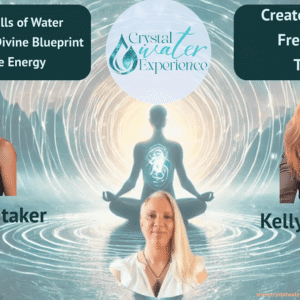 The Fundamentals of Water Consciousness and Life-Force Energy